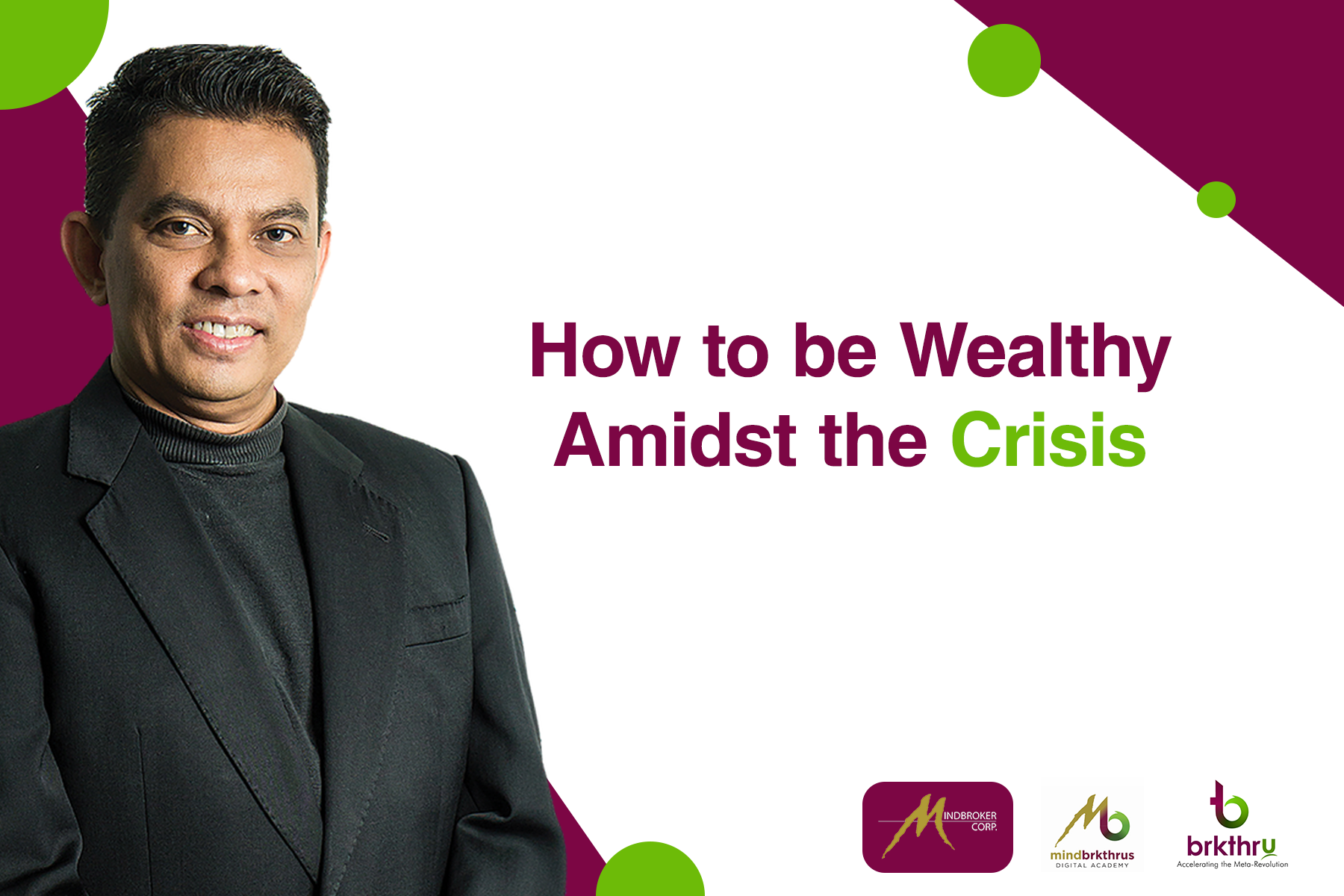 How to be Wealthy Amidst the Crisis